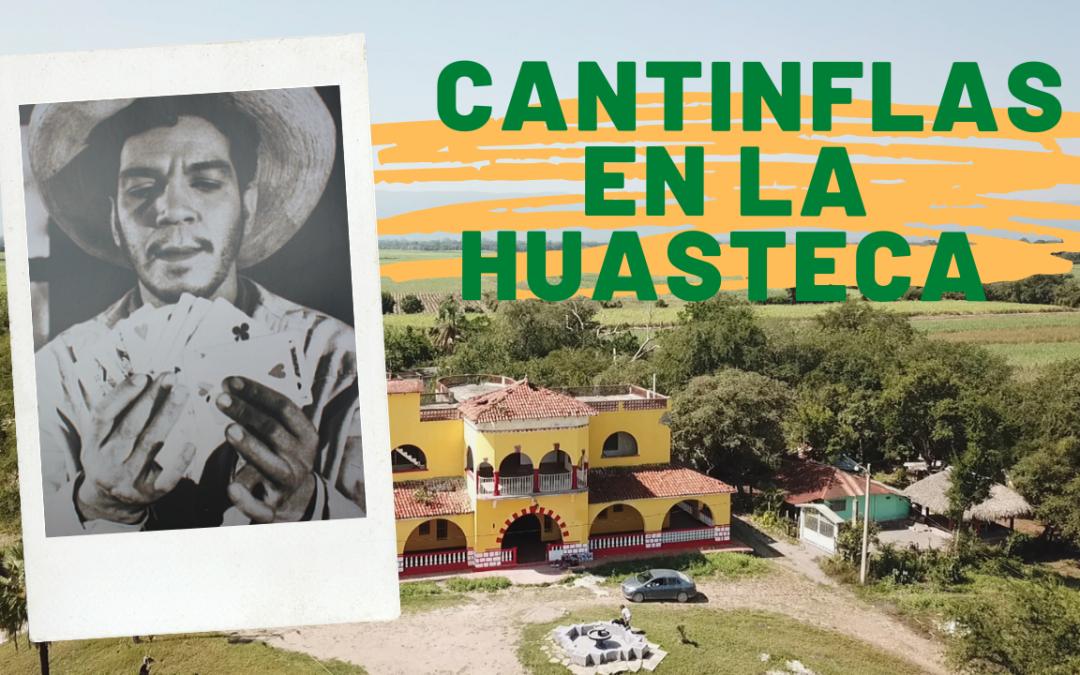 Cantinflas en la Huasteca