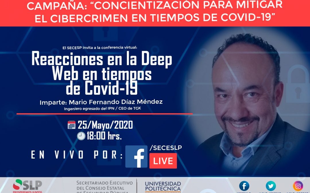 SECESP INVITA A CONFERENCIA VIRTUAL SOBRE LA “DEEP WEB” Y SUS REACCIONES EN TIEMPOS DE COVID-19.