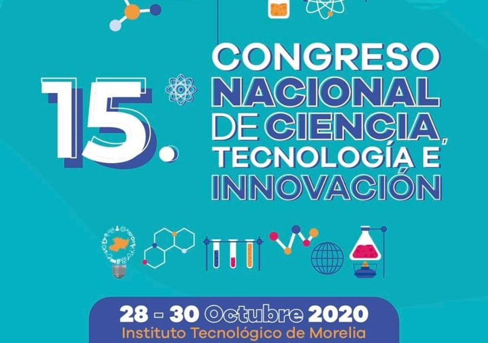 INVITA COPOCYT AL CONGRESO NACIONAL DE CIENCIA, TECNOLOGÍA E INNOVACIÓN EN MICHOACÁN.