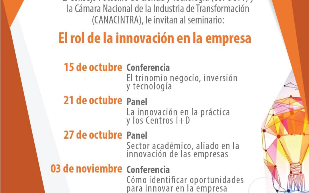 PROMUEVEN COPOCYT Y CANACINTRA SEMINARIO EN LÍNEA «EL ROL DE LA INNOVACIÓN DE LA EMPRESA».