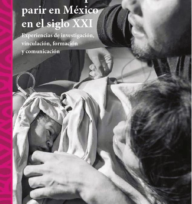 IMES INVITA A LA PRESENTACIÓN VIRTUAL DEL LIBRO “LOS CAMINOS PARA PARIR EN MÉXICO EN EL SIGLO XXI”
