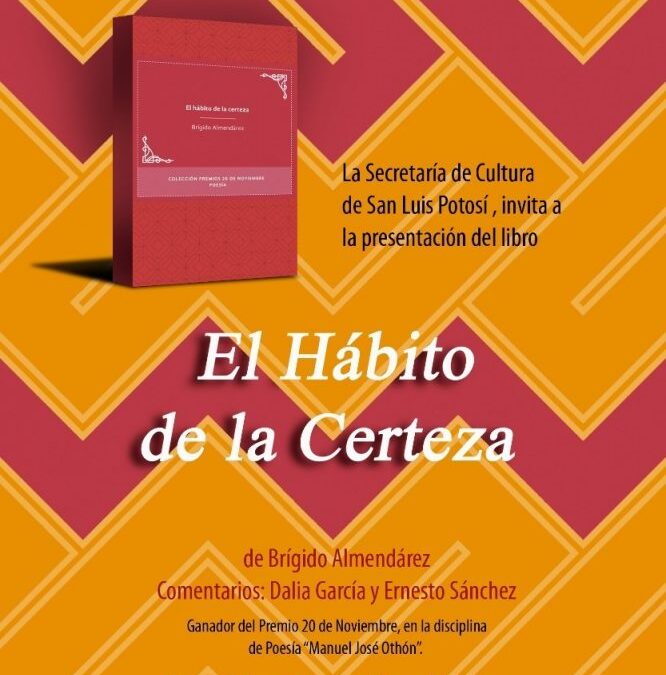 INVITAN A LA PRESENTACIÓN DEL LIBRO “EL HÁBITO DE LA CERTEZA”