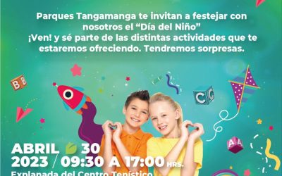 FESTEJARÁ PARQUES TANGAMANGA I Y II “DÍA DE LA NIÑA Y EL NIÑO”