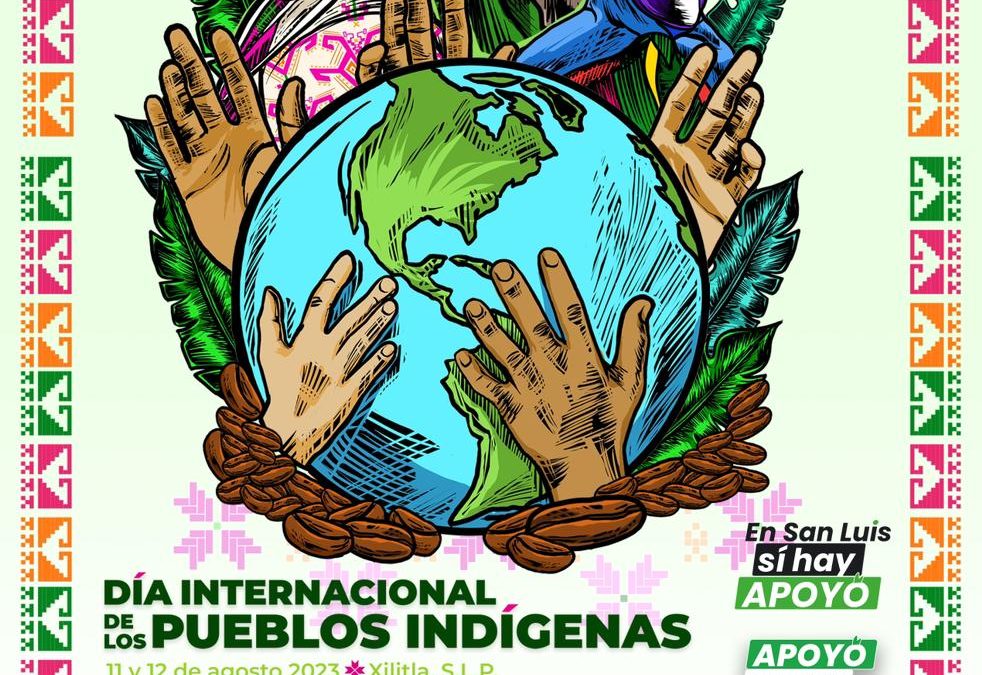 ESTADO CONMEMORA DÍA INTERNACIONAL DE LOS PUEBLOS INDÍGENAS EN XILITLA
