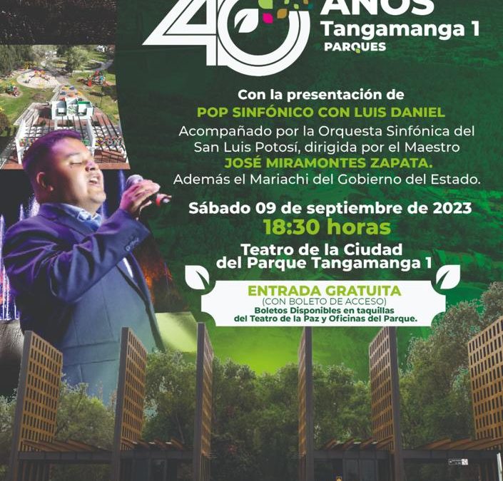 POP SINFÓNICO PARA CELEBRAR 40 AÑOS DEL PARQUE TANGAMANGA I