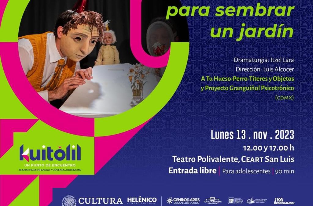GOBIERNO INVITA AL FESTIVAL DE TEATRO KUITÓLIL PUNTO DE ENCUENTRO