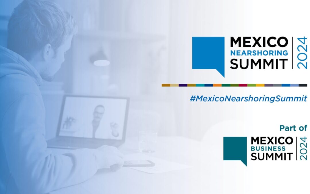 SAN LUIS POTOSÍ PRESENTE EN «MÉXICO NEARSHORING SUMMIT 2024»